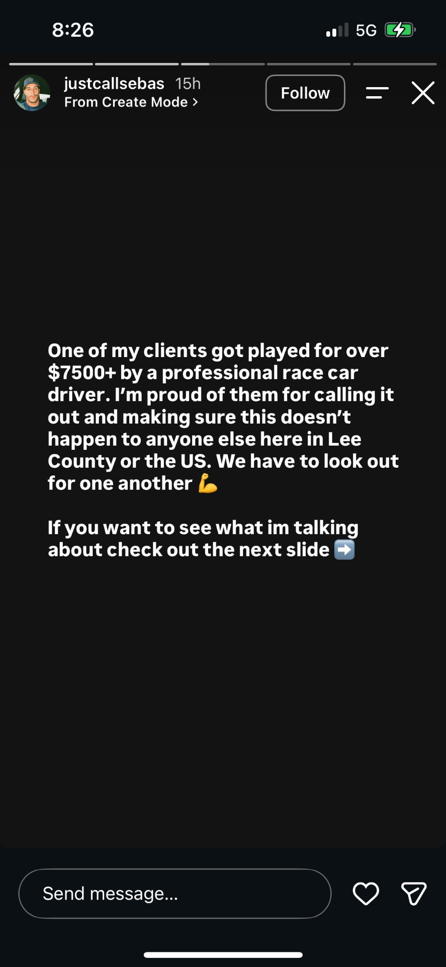 Instagram story with text about a client being played for over 7500 dollars.
